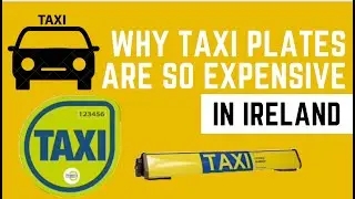 Why Taxi plates are so expensive in Ireland