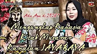 MENGUNGKAP RAHASIA RAMALAN JAYABAYA DI MASA DEPAN - WASPADA DI TAHUN 2026! ANGGRA PUTRI TANIA