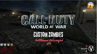 COD WAW Zombies - Hellbound Reimagined Pt3 [live com]
