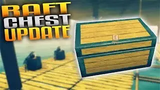 Raft Update 1.04 Chest Storage, Faster Hook, & More! (Let's Play Raft Gameplay) (Mature)