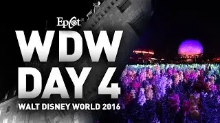 Walt Disney World 2016 | Day 4 | EPCOT
