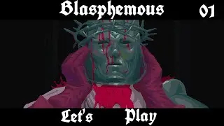 Blasphemous - A Pilgrimage Begins | Ep. 1