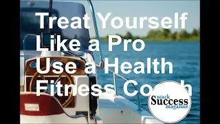 Black Success Magazine Podcast- Treat Yourself Like a Pro w a Health and Fitness Coach