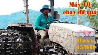 M&aacute;y c&agrave;y Trung Quốc Maxx 45WD chạy rất dữ, Tractor Maxx 45WD