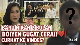 Baru 2 Bulan Menikah, Boiyen Gugat Cerai! Fakta Tabiat Suami Terungkap di Depan Vindes!