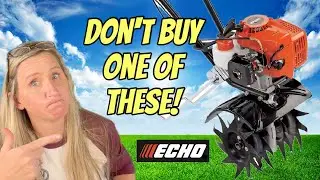 НЕ покупайте этот культиватор ECHO! Сэкономьте деньги, сделав ВОТ ЭТО!