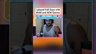 I played Fall Guys with MxM and AEW Games - Fall Guys #aew #MxM #speedball #coltcabana #twitch