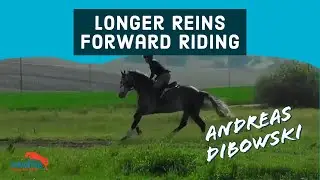 Eventing Training - Longer Reins & Forward Riding - Andreas Dibowski