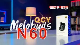 QCY Melobuds N60 TWS | Tech Tick | 2026  | Bangla Review