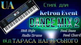 USER Style - DANCE MIX 2  (Ketron Event)