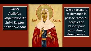 M161225 heure Paris 20h30 Chapelet du soir Sainte Ad&eacute;la&iuml;de,  priez pour nous