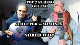 MAYONES HYDRA 7 vs SCHECTER KM7 MK3! OILID.