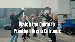 Watch the Guide to the Paintball Arena Entrance