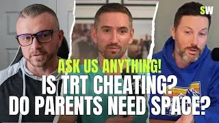 Is TRT Cheating? Gym vs. Family, Stress Without Alcohol, & Choosing a Fitness Plan | Ask Us Anything
