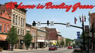 48 hours in Bowling Green (OH): a whirlwind tour