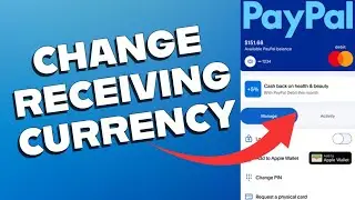 How to Change Receiving Currency PayPal 2025?