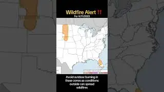 Wildfire Alert!! Elevated Fire Danger Zones in the US - 4/11/2025