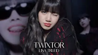 SLOWMO Twixtor Lisa TrueID advertising ทรูไอดี แหล่งรวมความบันเทิงที่ตรงใจลิซ่าที่สุด clips for edit