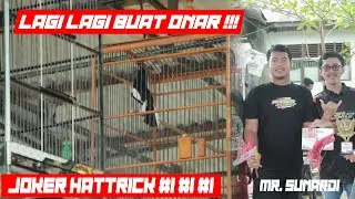 KACER JOKER MILIK MR SUNARDIKERJA MENGGILA !! RAIH HTTRICK #1 #1 #1  DI LATPRES 93 TEAM