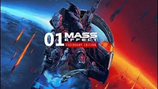 MASS EFFECT LEGENDARY | 01 Ein neues Abenteuer (aber diesmal in besserer Grafik)