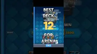 Best Deck For Arena 12 2025