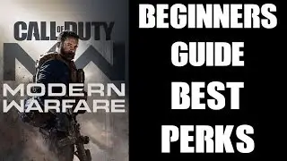 Beginners Quick Start Guide To Best Perks COD Modern Warfare 2019