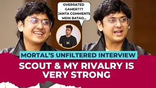 Naman Mathur aka @MortaLyt's UNFILTERED interview on rivalry with @officialscoutop, journey, @CarryMinati