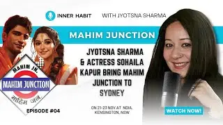 Jyotsna Sharma: The Thrilling Story Behind Bringing Mahim Junction to Sydney! | Shruti Doctor