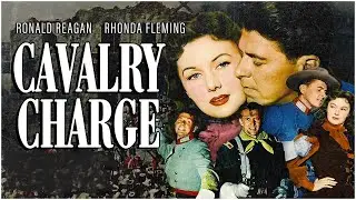 Cavalry Charge 1951  Ronald Reagan Rhonda Fleming  Western Technicolor Romance Civil War Drama Movie
