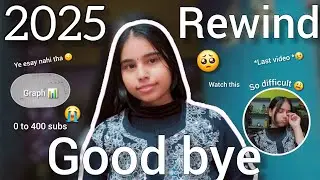 2025 Rewind 🎉🎬 | Student Life, YouTube Dreams & Progress 📈 ll @ichchha gupta 's Officia