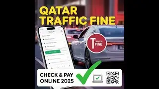 HOW TO CHECK & PAYMENT QATAR TRAFFIC VIOLATION BY ONLINE 2025 কাতারে গাড়ীর ফাইন পেমেন্ট করার নিয়ম