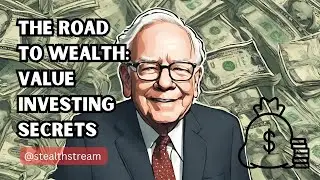 The Road to Wealth: Value Investing Secrets