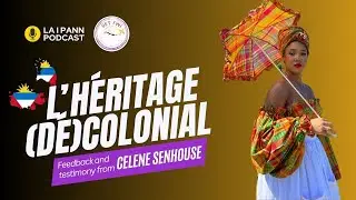 La i pann - L'héritage caribéen (dé)colonial (Episode 4)