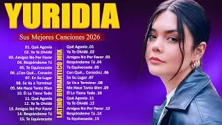 YURIDIA GRANDES EXITOS 💖Lo M&aacute;s Nuevo de Yuridia 2026 ~ Yuridia &Aacute;lbum Completo