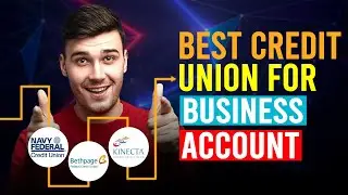 Best Credit Union For A Business Account (Navy Federal vs Bethpage Federal vs Kinecta Federal)