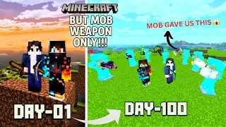 We Survived 100 Days with MOB Weapons in Minecraft... (INSANE Challenge)