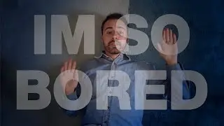 I'm so bored song