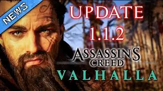 MAJ 1.1.2 ASSASSIN'S CREED VALHALLA ! RAID SUR RIVI&Egrave;RE, NOUVELLES COMP&Eacute;TENCES ET APTITUDES !