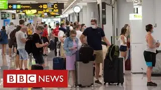 UK says Spain quarantine &ldquo;absolutely necessary&rdquo; and may be applied to other countries - BBC News