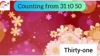 Forward Counting from 31 to 50 | for kids learning | Touch The Sky