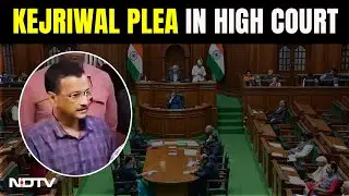 Arvind Kejriwal High Court | Kejriwal In High Court Against Arrest, Questions 