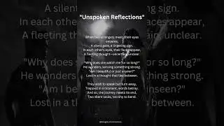 Unspoken Reflections #poem #eyecontactlive #WithStranger#HaveYouFelt?