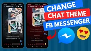 How to Change Chat Theme in Facebook Messenger [Computer & Mobile]