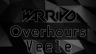 Warriyo, Veele - Overhours (Sub Espa&ntilde;ol)