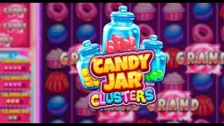 I CAUGHT 5 JACKPOTS IN ONE CANDY JAR CLUSTERS BONUS (NEW RELEASE)