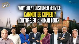Why Great Service Can&rsquo;t Be Copied | Culture, EQ & Perceived Originality | Xplore by XLRI