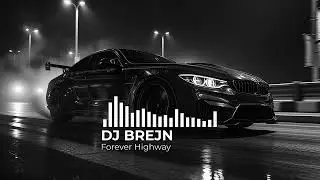 DJ BREJN - Eternal Highway [BASS BOOSTED]
