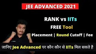 Jee Advanced Rank vs IITs | Placement & Cutoff | Jee Advanced 2021 Result declared 🎊