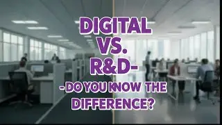 Digital vs R&D in 2 Minutes: Real Difference in Modern Manufacturing