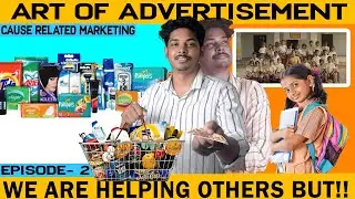 Art Of Advertising | Cause Related Marketing | Episode 2 | #advertising #Causerelatedmarketing